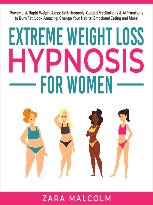 Title details for Extreme Weight Loss Hypnosis for Women by Zara Malcolm - Available